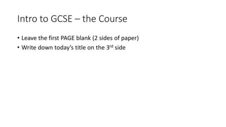 Intro to GCSE – the Course