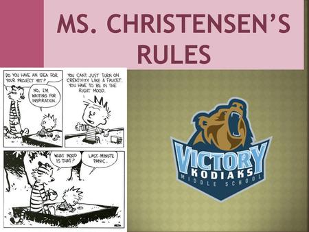Ms. Christensen’s Rules