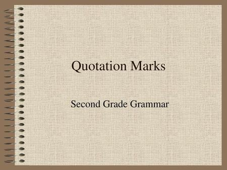 Quotation Marks Second Grade Grammar.