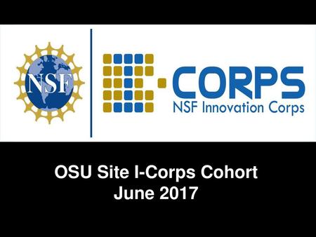 OSU Site I-Corps Cohort