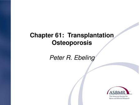 Chapter 61: Transplantation Osteoporosis