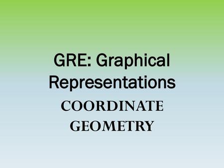 GRE: Graphical Representations