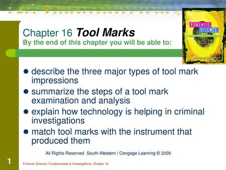 Chapter 16 Tool Marks By the end of this chapter you will be able to: