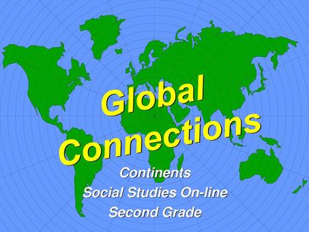 Continents Social Studies On-line Second Grade