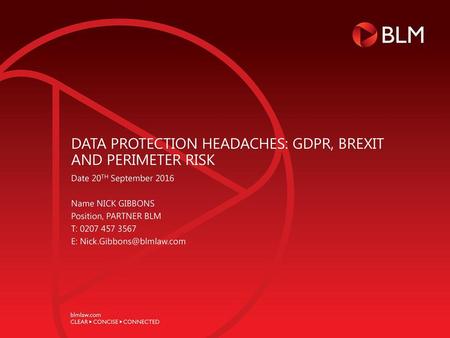 Data protection headaches: GDPR, brexit AND perimeter risk