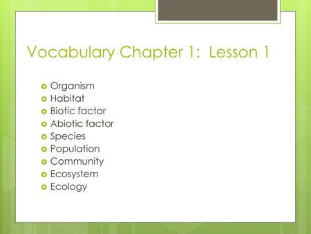 Vocabulary Chapter 1: Lesson 1
