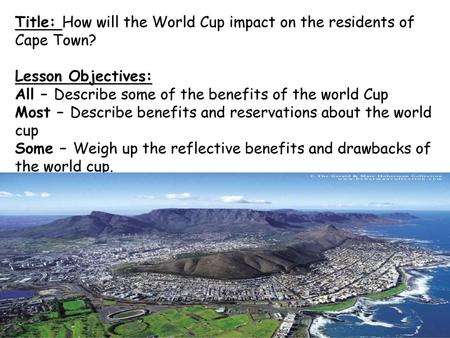 Title: How will the World Cup impact on the residents of Cape Town?