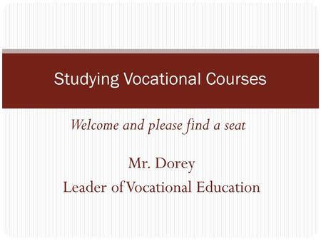 Studying Vocational Courses