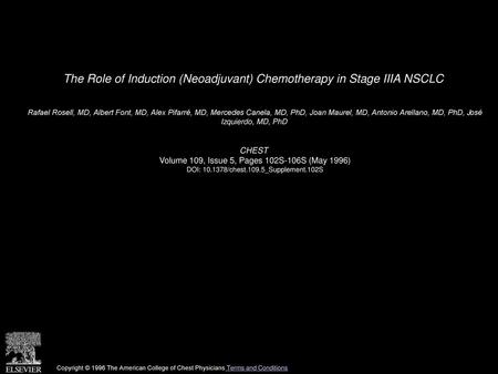 The Role of Induction (Neoadjuvant) Chemotherapy in Stage IIIA NSCLC