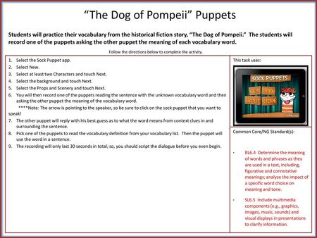 “The Dog of Pompeii” Puppets