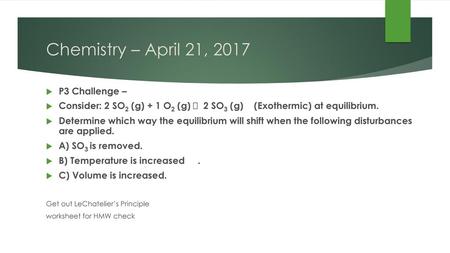 Chemistry – April 21, 2017 P3 Challenge –