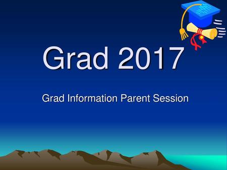 Grad Information Parent Session