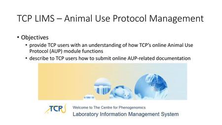 TCP LIMS – Animal Use Protocol Management