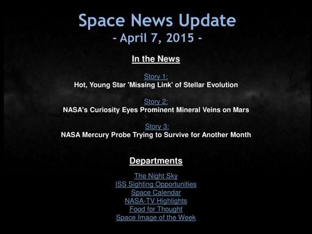 Space News Update - April 7, In the News Departments Story 1: