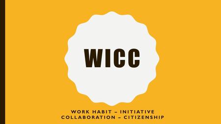 Work habit – initiative collaboration – citizenship