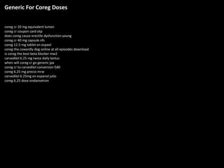 Generic For Coreg Doses