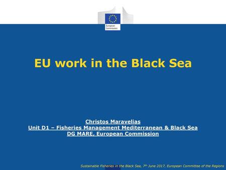EU work in the Black Sea Christos Maravelias