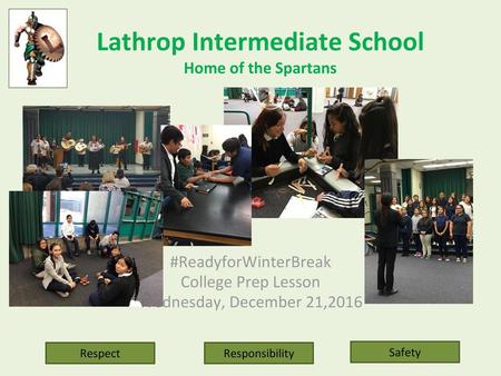 Lathrop Intermediate School Home of the Spartans