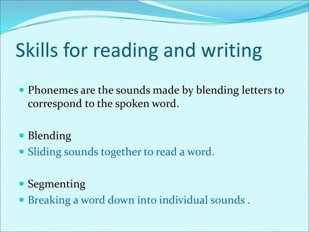 Skills for reading and writing