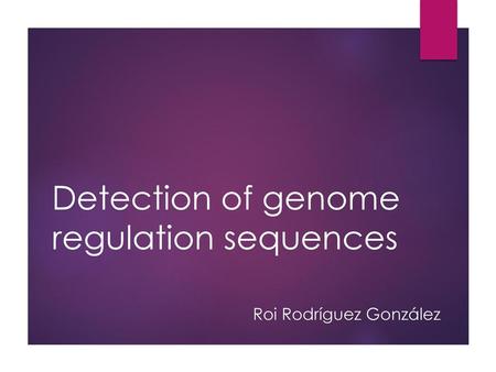 Detection of genome regulation sequences