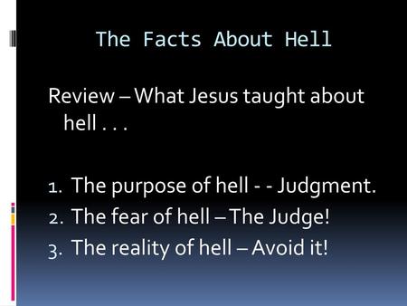 The Facts About Hell Review – What Jesus taught about  hell . . .