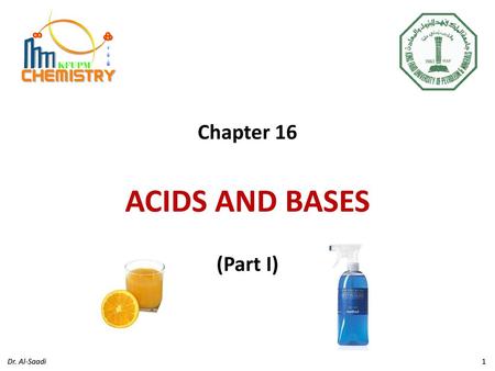 Chapter 16 ACIDS AND BASES (Part I)