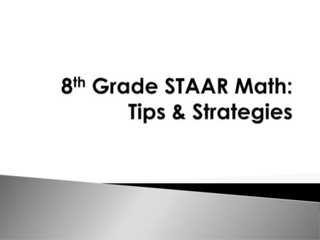 8th Grade STAAR Math: Tips & Strategies