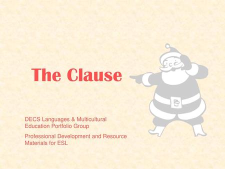 The Clause DECS Languages & Multicultural Education Portfolio Group