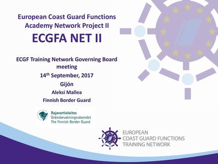 European Coast Guard Functions Academy Network Project II ECGFA NET II