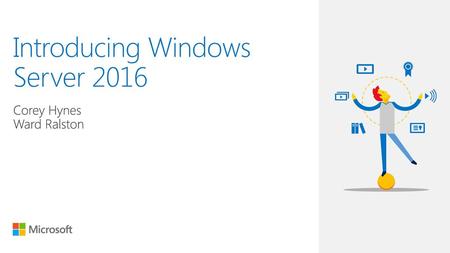 Introducing Windows Server 2016