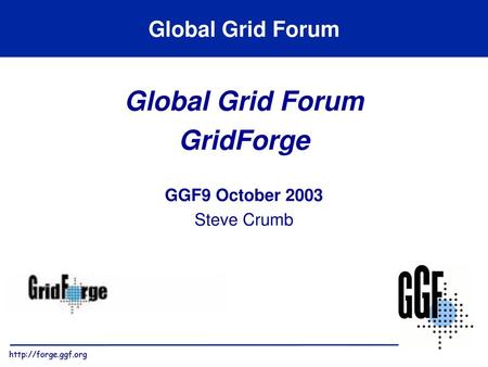 Global Grid Forum GridForge