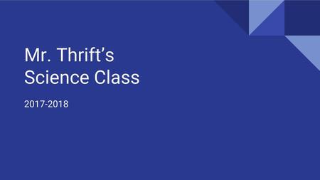 Mr. Thrift’s Science Class