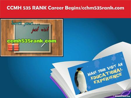 CCMH 535 RANK Career Begins/cchm535rank.com