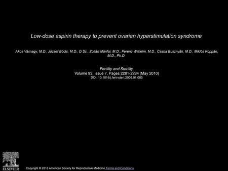 Low-dose aspirin therapy to prevent ovarian hyperstimulation syndrome