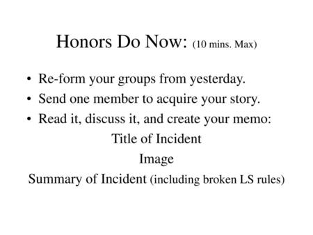 Honors Do Now: (10 mins. Max)