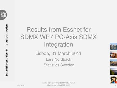 Results from Essnet for SDMX WP7 PC-Axis SDMX Integration