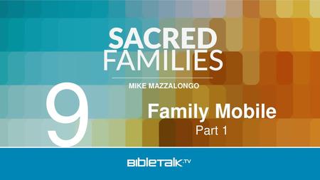 9 Family Mobile Part 1.