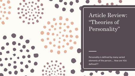 Article Review: “Theories of Personality”