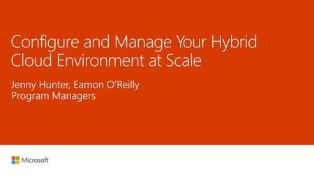 Configure and Manage Your Hybrid Cloud Environment at Scale