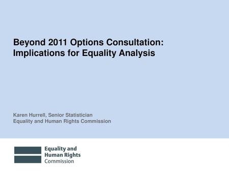 Beyond 2011 Options Consultation: Implications for Equality Analysis