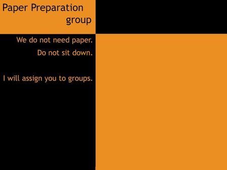 Paper Preparation group