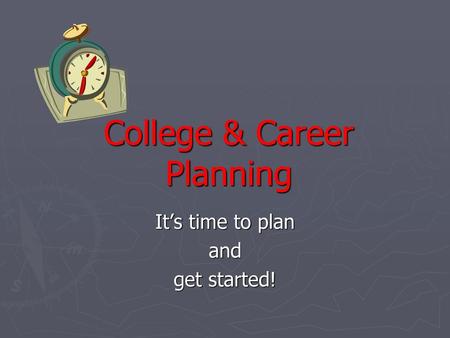 College & Career Planning