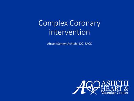 Complex Coronary intervention