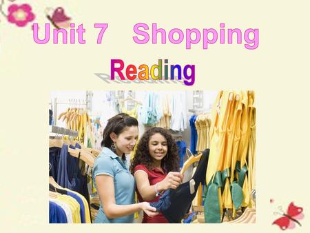 Unit 7 Shopping Reading.