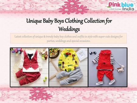 Unique Baby Boys Clothing Collection for Weddings