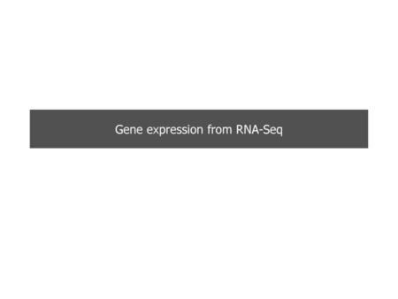 Gene expression from RNA-Seq
