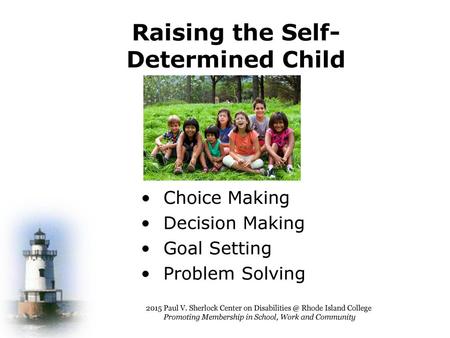 Raising the Self-Determined Child
