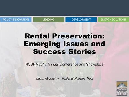 Rental Preservation: Emerging Issues and Success Stories