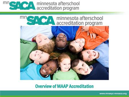 Overview of MAAP Accreditation
