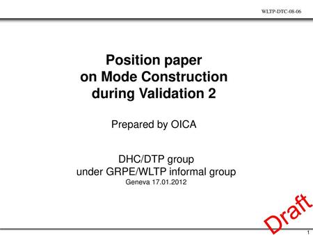 Position paper on Mode Construction during Validation 2